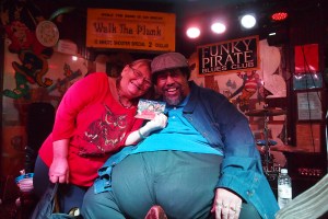 Big Al Carson, really well known in the blues world at the Funky Pirate Club Bourbon Street